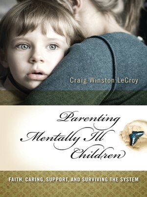 cover image of Parenting Mentally Ill Children
